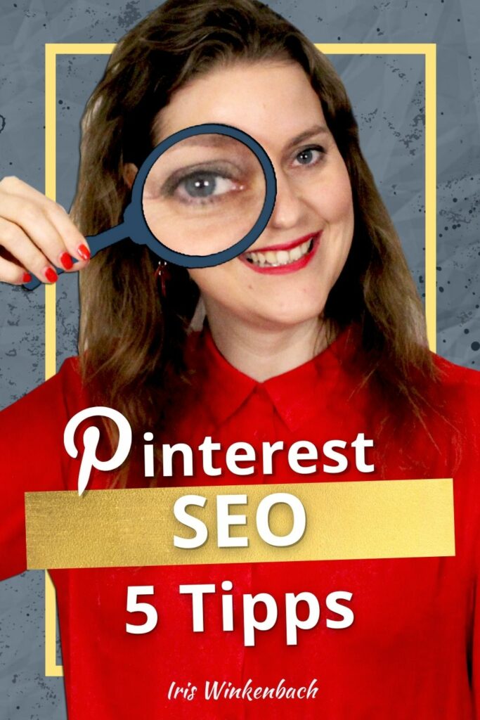 5 Tipps zum Thema Pinterest SEO
